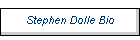 Stephen Dolle Bio