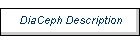 DiaCeph Description